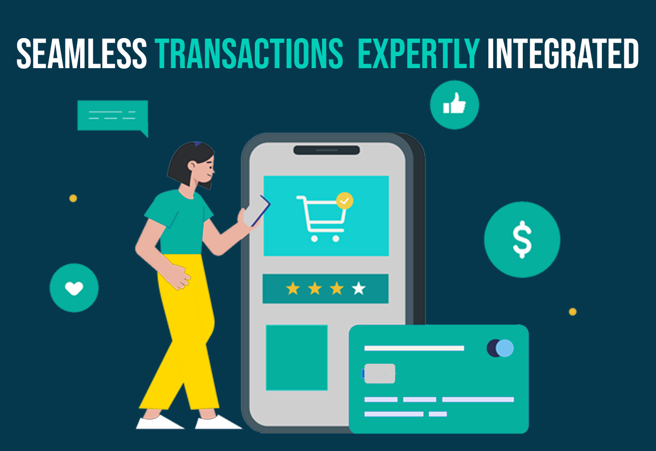 Seamless Transactions, Expertly Integrated